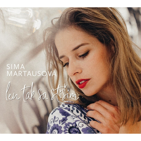 CD - Len tak sa stíšim, Sima Martausová