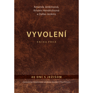 Vyvolení – 40 dní s Ježišom