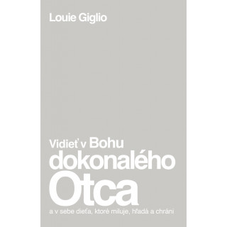 Vidieť v Bohu dokonalého Otca